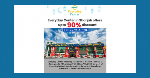  Everyday Center in Sharjah announces discounts of up to 90
